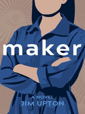 cover image of Maker, a Novel